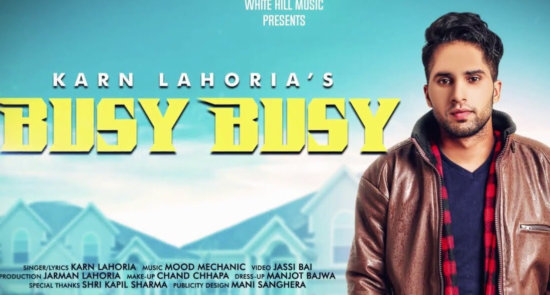 Busy Busy Lyrics by Karn Lahoria