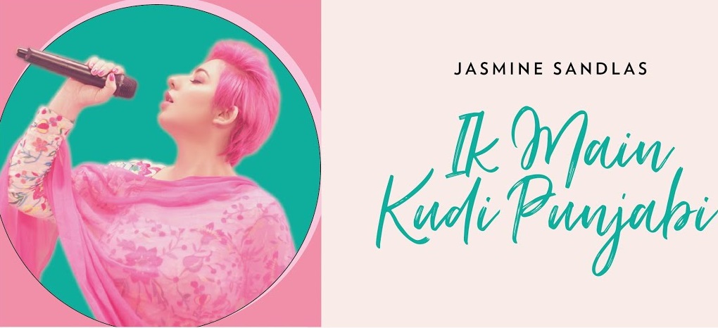 Ik Main Kudi Punjabi Lyrics by Jasmine Sandlas